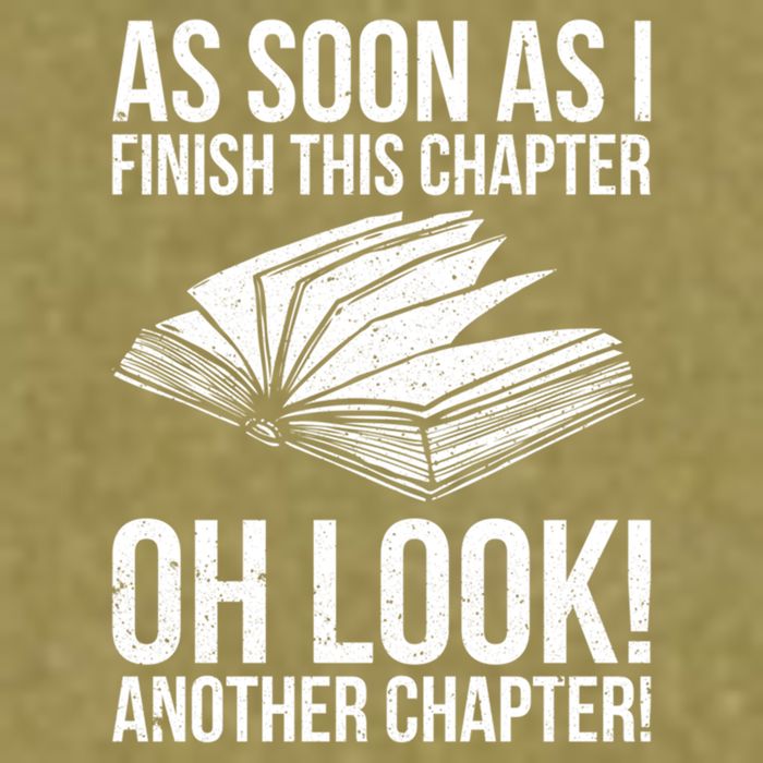 Funny Reading Just One More Chapter Book Lover Design Gift Garment-Dyed Women's Muscle Tee