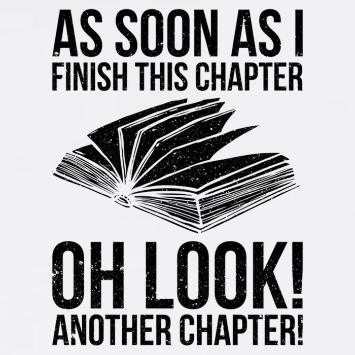 Funny Reading Just One More Chapter Book Lover Design Gift Garment-Dyed Sweatshirt