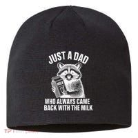 Funny Raccoon Just A Dad Who Always Came Back With The Milk Sustainable Beanie