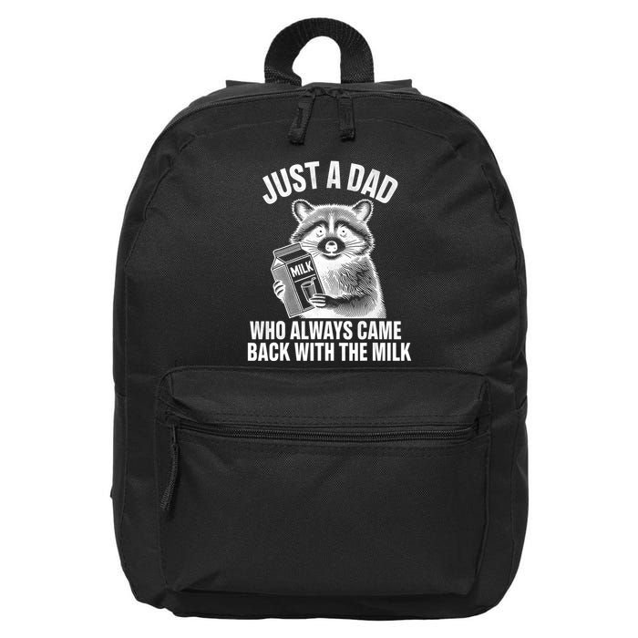 Funny Raccoon Just A Dad Who Always Came Back With The Milk 16 in Basic Backpack
