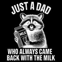 Funny Raccoon Just A Dad Who Always Came Back With The Milk 16 in Basic Backpack