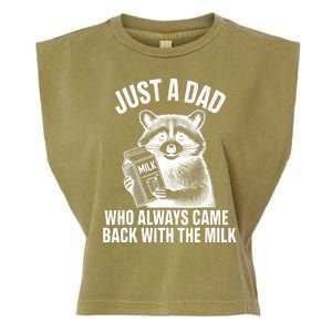 Funny Raccoon Just A Dad Who Always Came Back With The Milk Garment-Dyed Women's Muscle Tee