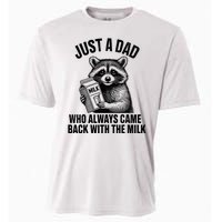 Funny Raccoon Just A Dad Who Always Came Back With The Milk Cooling Performance Crew T-Shirt