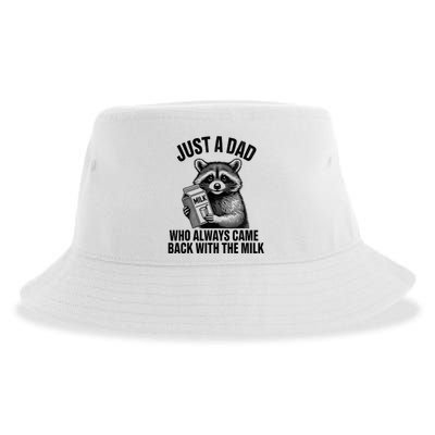 Funny Raccoon Just A Dad Who Always Came Back With The Milk Sustainable Bucket Hat