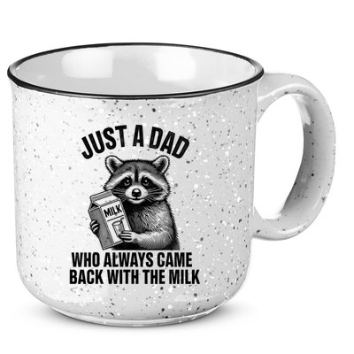 Funny Raccoon Just A Dad Who Always Came Back With The Milk 15oz Campfire Ceramic Mug