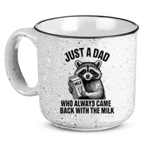 Funny Raccoon Just A Dad Who Always Came Back With The Milk 15oz Campfire Ceramic Mug