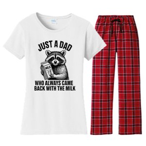 Funny Raccoon Just A Dad Who Always Came Back With The Milk Women's Flannel Pajama Set