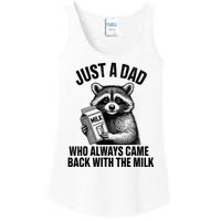 Funny Raccoon Just A Dad Who Always Came Back With The Milk Ladies Essential Tank