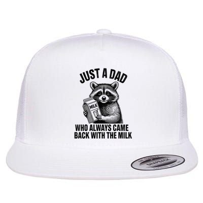 Funny Raccoon Just A Dad Who Always Came Back With The Milk Flatbill Hat