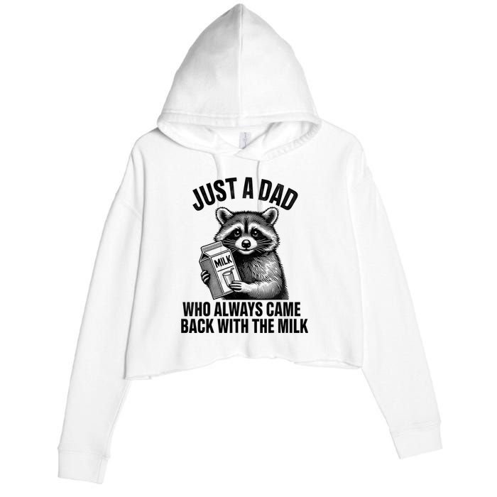 Funny Raccoon Just A Dad Who Always Came Back With The Milk Crop Fleece Hoodie