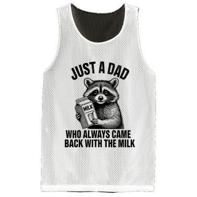 Funny Raccoon Just A Dad Who Always Came Back With The Milk Mesh Reversible Basketball Jersey Tank