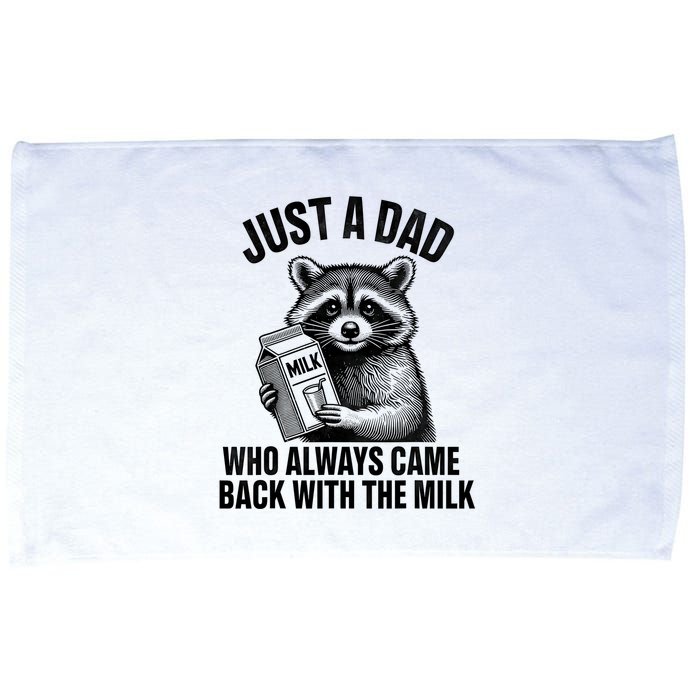 Funny Raccoon Just A Dad Who Always Came Back With The Milk Microfiber Hand Towel