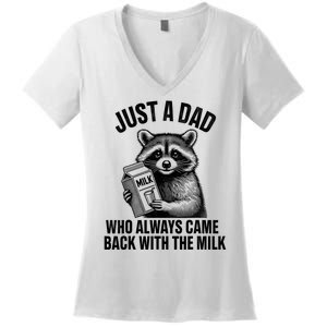 Funny Raccoon Just A Dad Who Always Came Back With The Milk Women's V-Neck T-Shirt