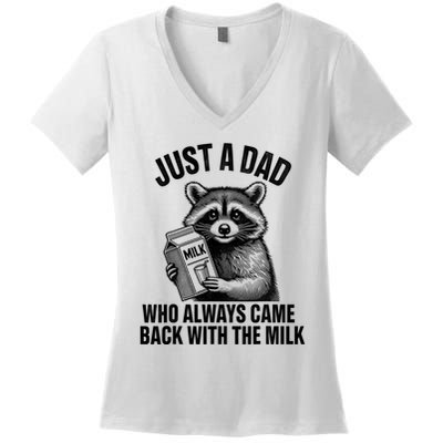Funny Raccoon Just A Dad Who Always Came Back With The Milk Women's V-Neck T-Shirt