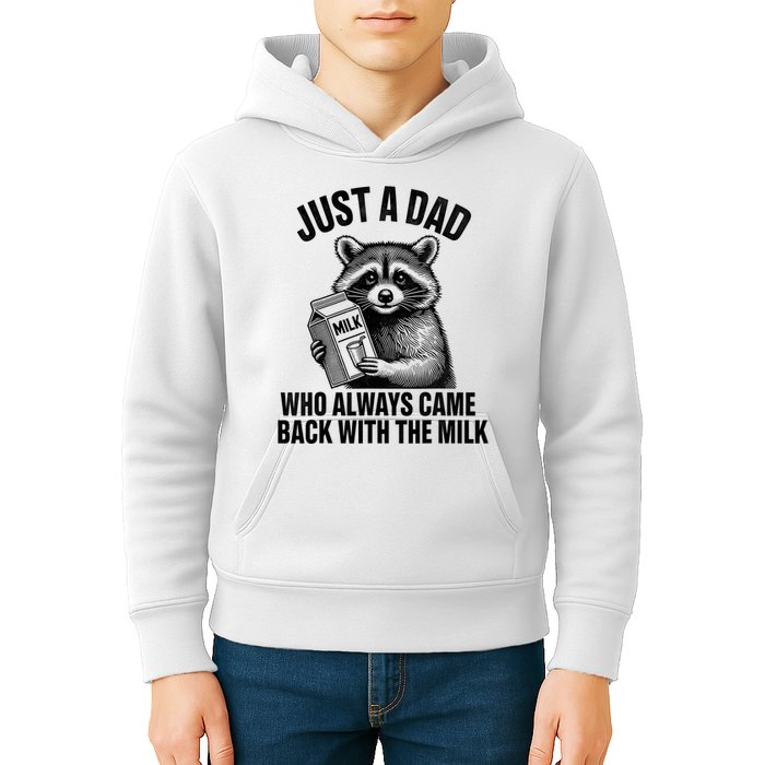 Funny Raccoon Just A Dad Who Always Came Back With The Milk Kids Hoodie