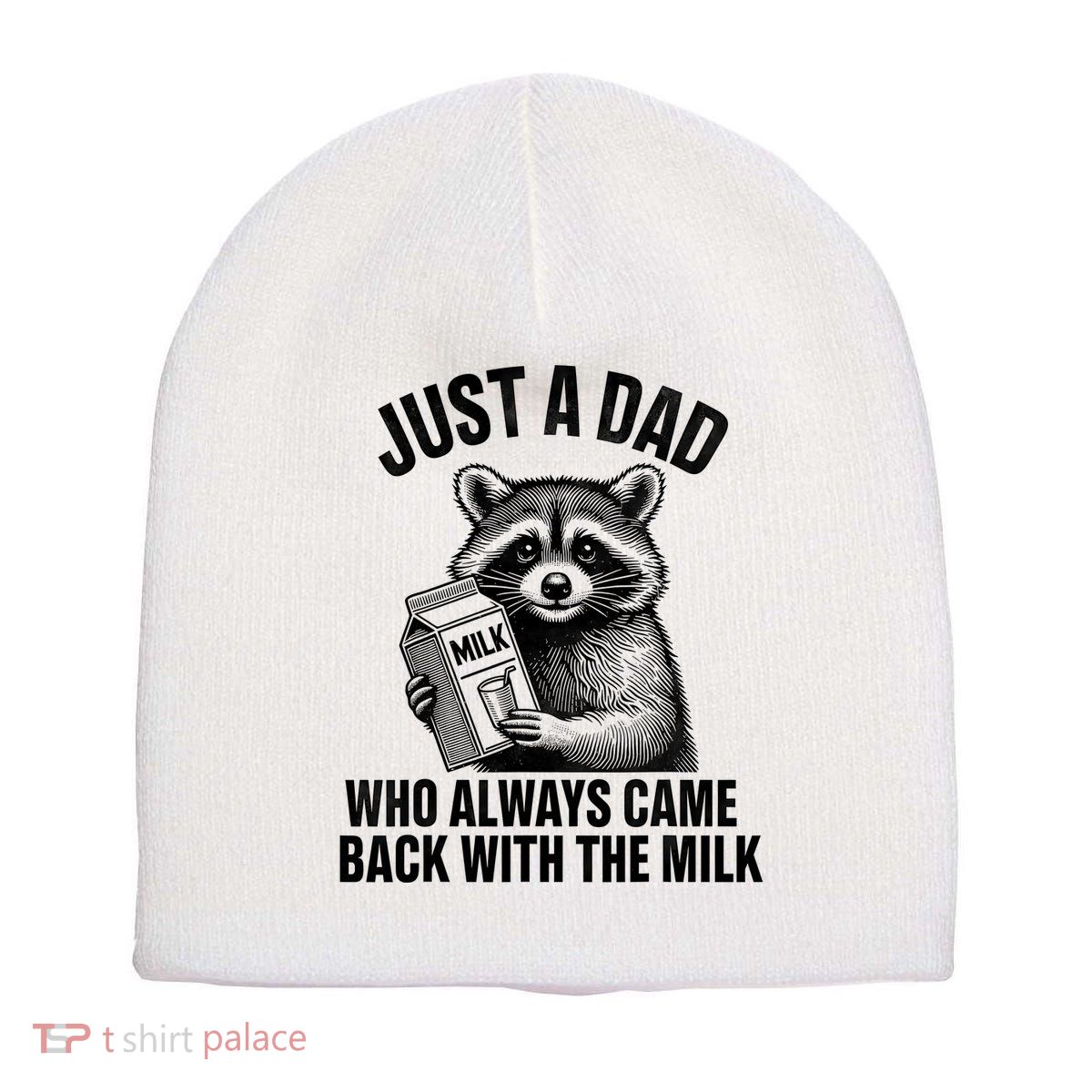 Funny Raccoon Just A Dad Who Always Came Back With The Milk Short Acrylic Beanie