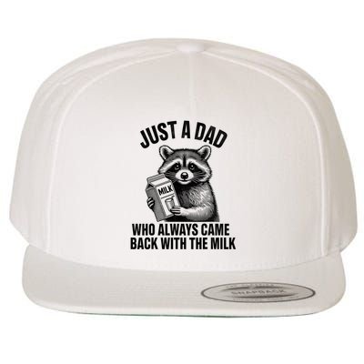 Funny Raccoon Just A Dad Who Always Came Back With The Milk Wool Snapback Cap