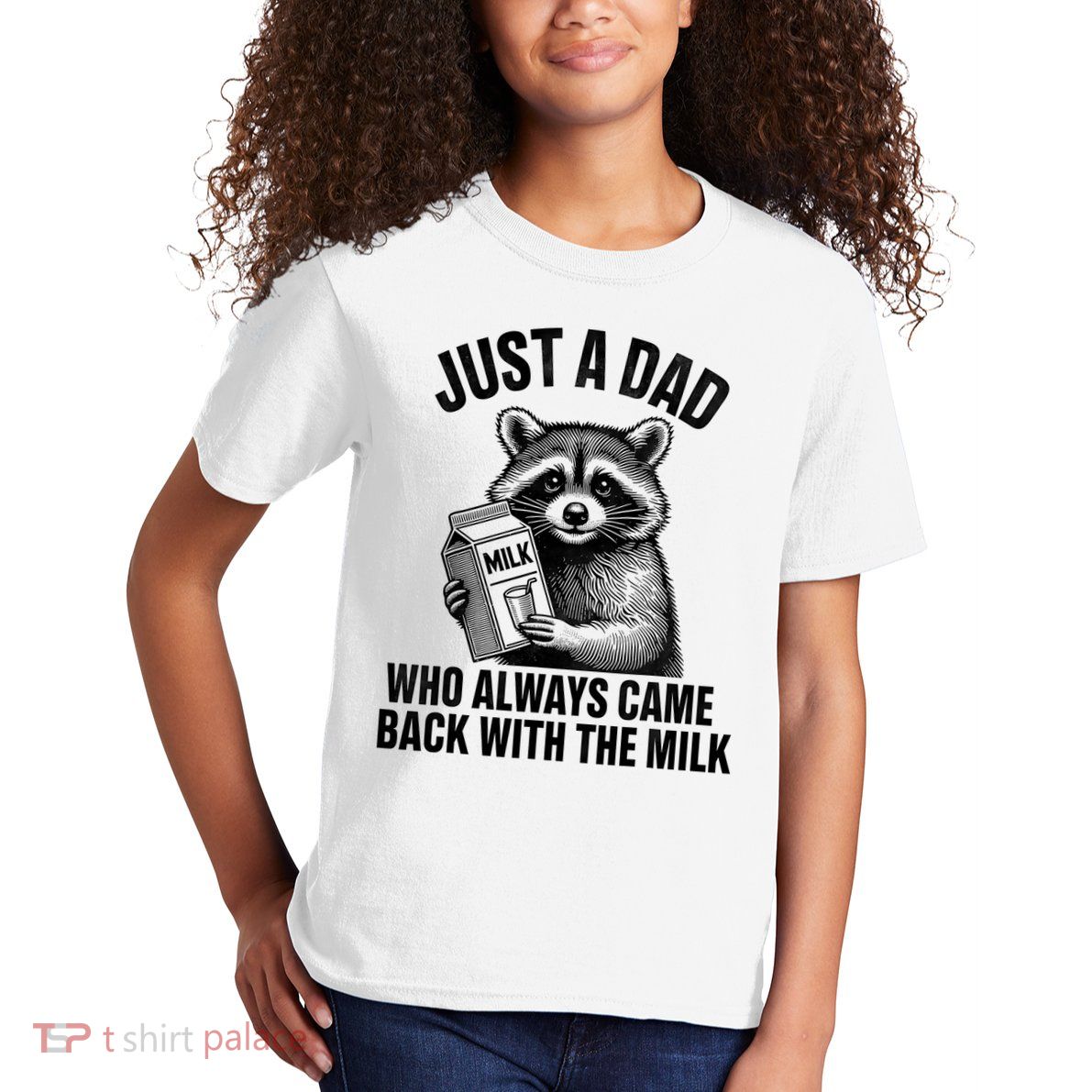 Funny Raccoon Just A Dad Who Always Came Back With The Milk Kids T-Shirt