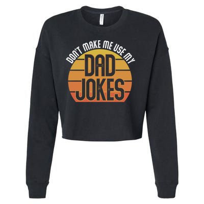Funny Rad Jokes Punny Dad Fathers Day Gift Dad Jokes Funny Gift Cropped Pullover Crew