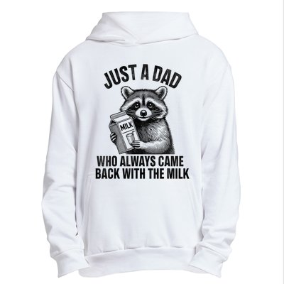 Funny Raccoon Just A Dad Who Always Came Back With The Milk Urban Pullover Hoodie