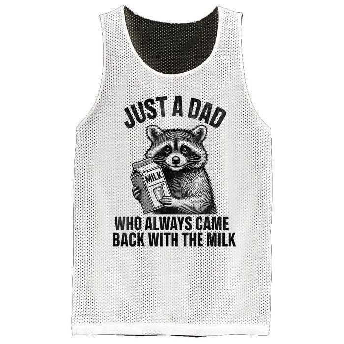 Funny Raccoon Just A Dad Who Always Came Back With The Milk Mesh Reversible Basketball Jersey Tank