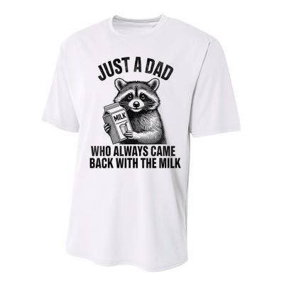 Funny Raccoon Just A Dad Who Always Came Back With The Milk Performance Sprint T-Shirt