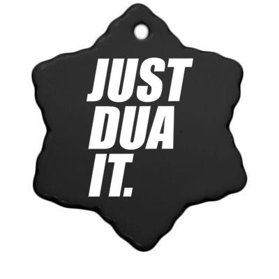 Funny Ramadan Just Dua It Cute Gift Ceramic Star Ornament