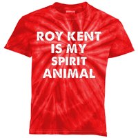 Funny Roy Kent Is My Spirit Animal Kids Tie-Dye T-Shirt