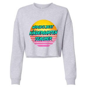 Funny Retro Kindergarten Teacher Funny Gift Cropped Pullover Crew