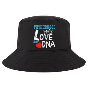 Fatherhood Requires Love Not Dna Fun Adopt Adoption Graphic Great Gift Cool Comfort Performance Bucket Hat