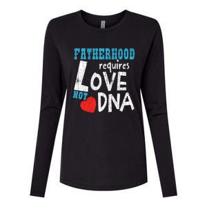 Fatherhood Requires Love Not Dna Fun Adopt Adoption Graphic Great Gift Womens Cotton Relaxed Long Sleeve T-Shirt