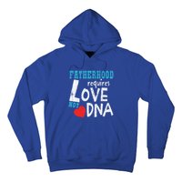 Fatherhood Requires Love Not Dna Fun Adopt Adoption Graphic Great Gift Hoodie