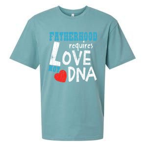 Fatherhood Requires Love Not Dna Fun Adopt Adoption Graphic Great Gift Sueded Cloud Jersey T-Shirt