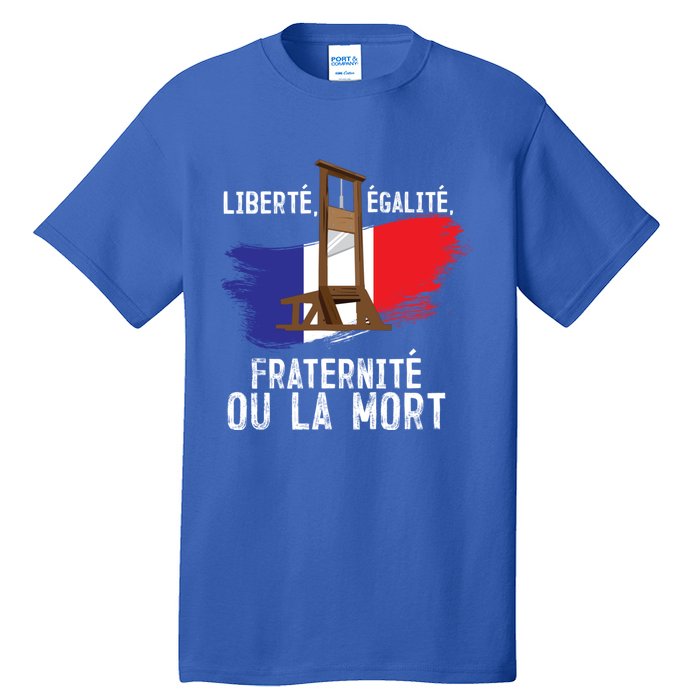 French Revolution Liberty Equality Fraternity Bastille Day Cute Gift Tall T-Shirt