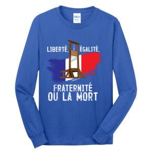 French Revolution Liberty Equality Fraternity Bastille Day Cute Gift Tall Long Sleeve T-Shirt