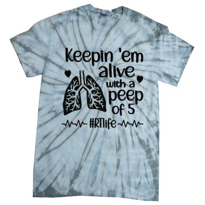 Funny RT Life Respiratory Therapist Respiratory Therapy Tie-Dye T-Shirt