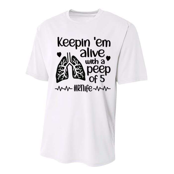 Funny RT Life Respiratory Therapist Respiratory Therapy Performance Sprint T-Shirt