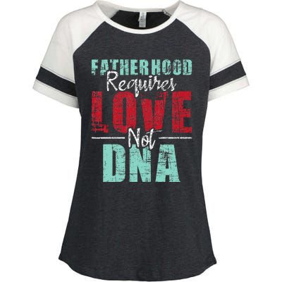 Fatherhood Requires Love Not DNA - Stepdad Stepfather Family Enza Ladies Jersey Colorblock Tee