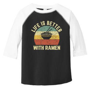 Funny Ramen Life Is Better Ramen Retro Ramen Noodle Toddler Fine Jersey T-Shirt