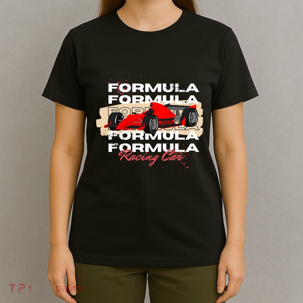 Formula Racing Lovers Race Car Fan T-Shirt