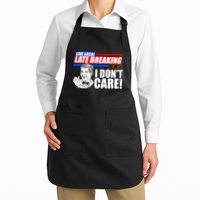 Funny Retro Live Local Late Breaking News I Don't Care Apron