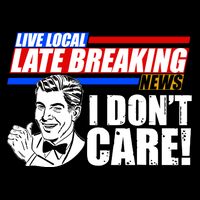 Funny Retro Live Local Late Breaking News I Don't Care 7-Panel Snapback Hat