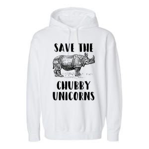 Funny Rhino Lover Gift Save The Chubby Unicorns Gift Garment-Dyed Fleece Hoodie