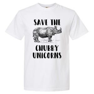 Funny Rhino Lover Gift Save The Chubby Unicorns Gift Garment-Dyed Heavyweight T-Shirt