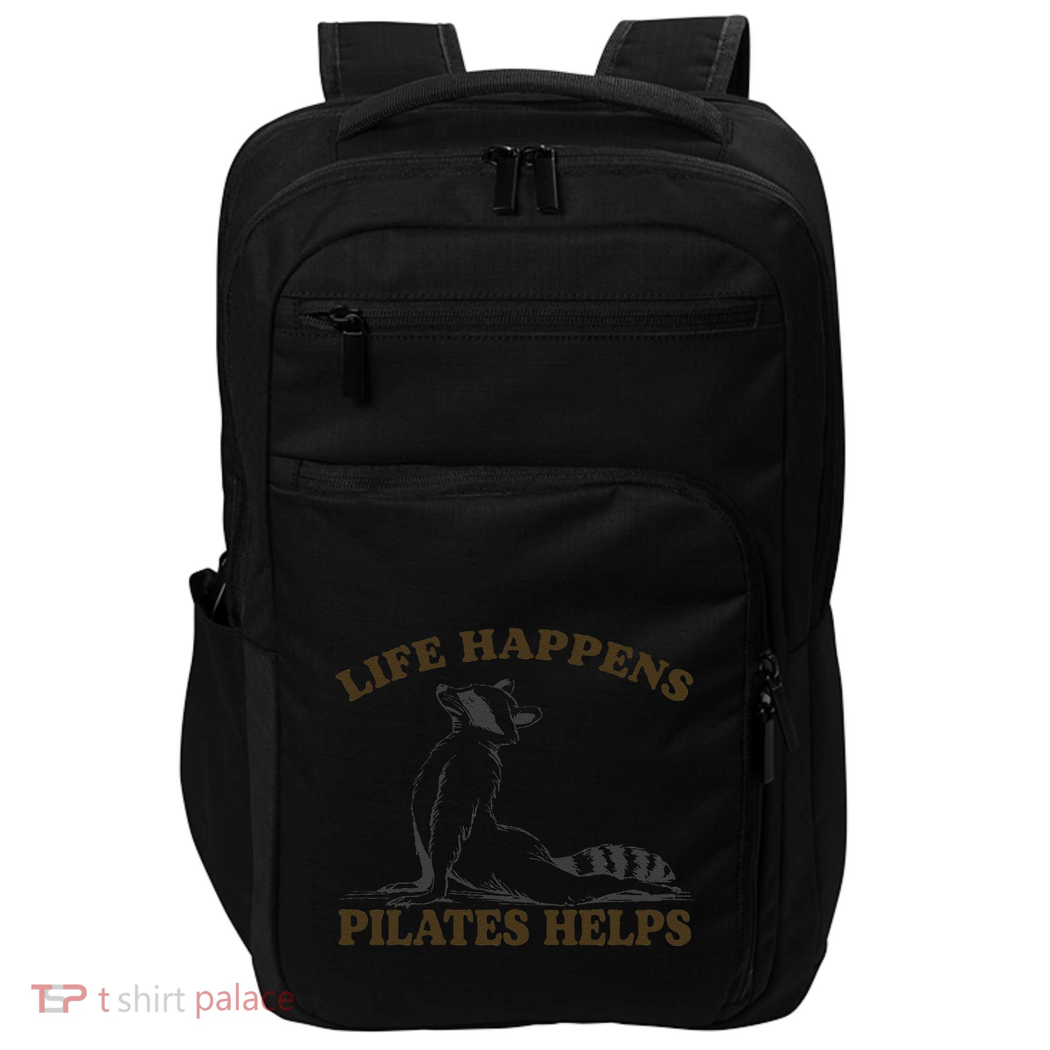 Funny Racoon Life Happens Pilates Helps Quote Motivation Impact Tech Backpack