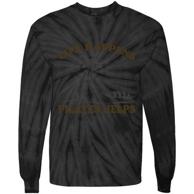 Funny Racoon Life Happens Pilates Helps Quote Motivation Tie-Dye Long Sleeve Shirt