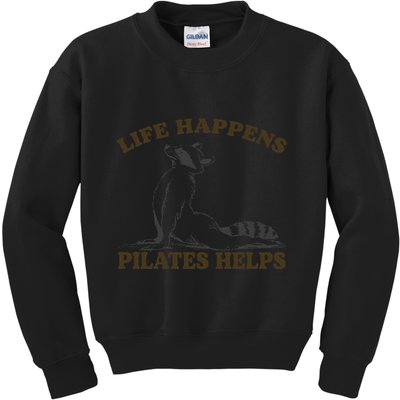Funny Racoon Life Happens Pilates Helps Quote Motivation Kids Sweatshirt