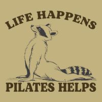 Funny Racoon Life Happens Pilates Helps Quote Motivation Cooling Performance Crew T-Shirt