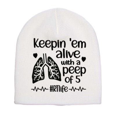 Funny RT Life Respiratory Therapist Respiratory Therapy Short Acrylic Beanie