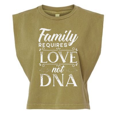 Family Requires Love Not DNA Adoption Gotcha Day Garment-Dyed Women's Muscle Tee